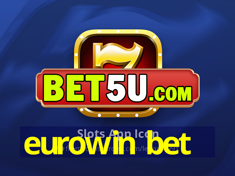 eurowin bet